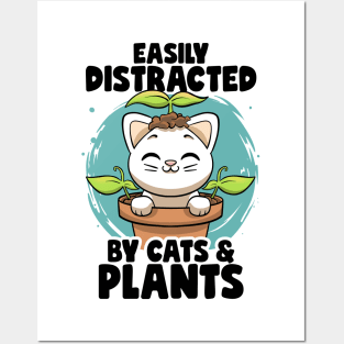 Easily Distracted By Cats & Plants Gardening Garden Botanic Posters and Art